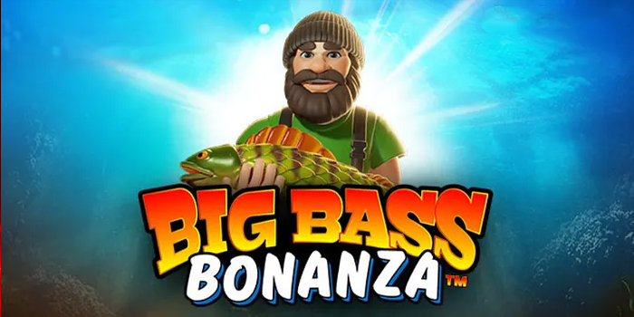 Cara Bermain Anti Rungkad Slot Big Bass Bonanza