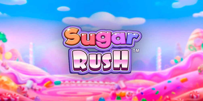 Strategi Sekali Spin Slot Sugar Rush Jackpot Besar Pasti JP