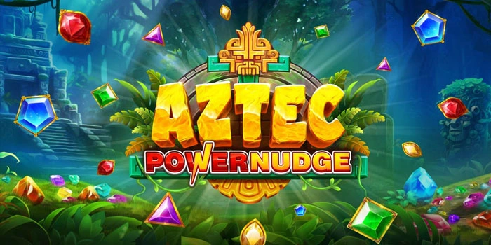 Trik Sederhana Menang Slot Aztec Powernudge Setiap Hari