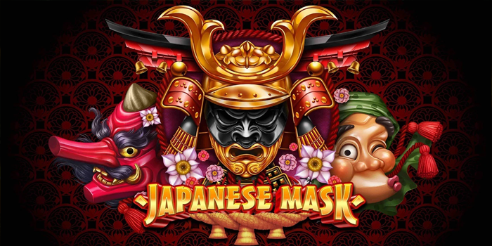 Cara Efektif Mendapatkan Jackpot Slot Japanese Mask