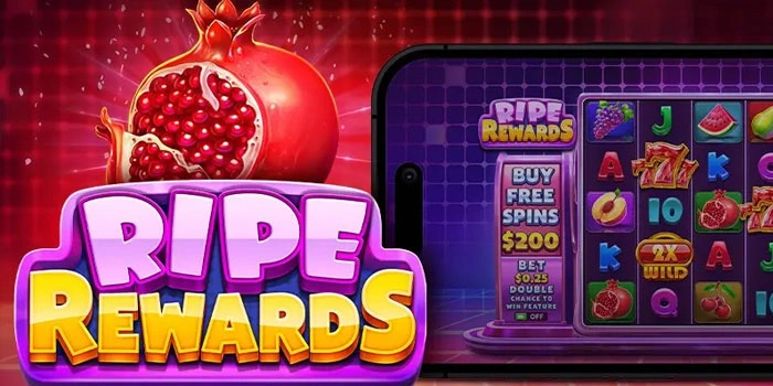 Tips Dan Trik Jitu Penghasil Cuan Besar Di Slot Ripe Rewards